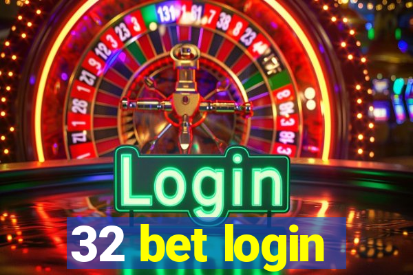 32 bet login